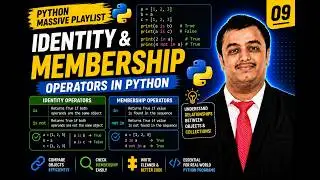 Python Video 9 Identity and Membership Operator