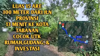 JUAL TANAH DEKAT KOTA TABANAN DAN JLN PROVINSI || COCOK UNTUK GUDANG,RUMAH & INVESTASI 