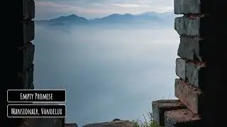 Mansionair, Vandelux - Empty Promise