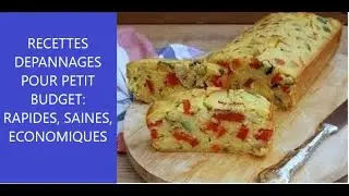 3 recettes dépannage, petit budget et rapides