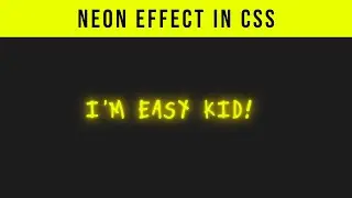 Neon Text Effect In HTML & CSS