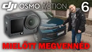 Ezt nézd meg, mielőtt megveszed a DJI Osmo Action 6-ot!