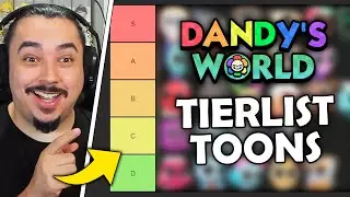 FIZ UMA TIERLIST COM TODOS OS TOONS DE DANDYS WORLD!! | DANDY'S WORLD - ROBLOX