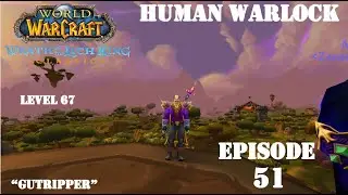 Let's Play World of Warcraft:  WotLK Classic | 