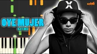 Oye Mujer - Raymix - Piano -  Synthesia