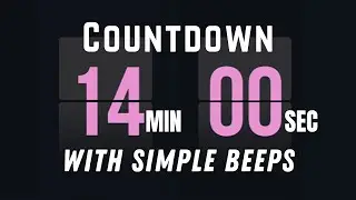 14 Minute Flip Clock Countdown Timer ⏱️ Flip Sound Every Second + Simple Beeps (Start & End Alerts)
