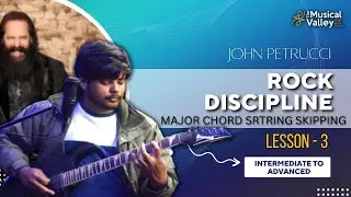 INTERMEDIATE TO ADVANCED GUITAR | LESSON-3 | GETTING STARTED WITH ROCK DISCIPLINE