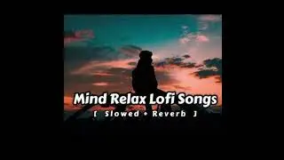 Slowed and reverb | thodi si jagah | Arjit singh |