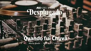 Ale Abreu - Quando Fui Chuva - V&iacute;deo Oficial - Desplugado