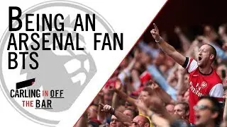 Life as an Arsenal fan | Carling In Off The Bar Short Film | Behind the Scenes