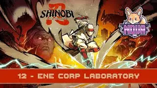 ENE CORP LABORATORY - SHINOBI : Art of Vengeance partie 12