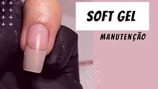SOFT GEL - MANUTEN&Ccedil;&Atilde;O PASSO A PASSO