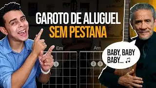 Como Tocar Garoto de Aluguel no Violão Facilmente Sem Pestanas
