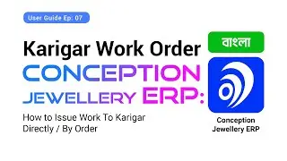 [Bangla] Order Issue to Karigar | Conception Jewellery Software | Best Jewelery Software
