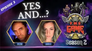 The Game Podcast S2: Eps3 - Yes And (An Improv Technique for RPGs)
