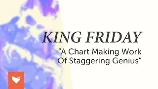 King Friday - 