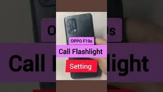 oppo f19s incoming call flashlight setting