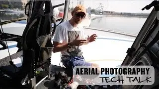 Aerial Photography - [PHOTO] TECH TALK