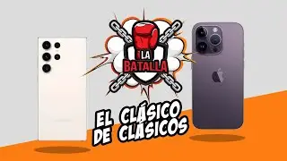 Galaxy 23 Ultra vs iPhone 15 Pro Max | La Batalla