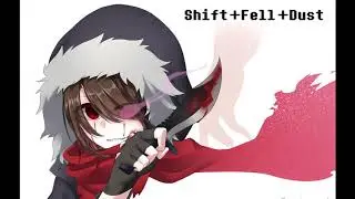 M.E.G.A.L.O.G.L.A.M.O.U.R ShiftFellDust Chara