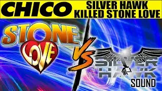 CHICO 'Silver Hawk Killed Stone Love'