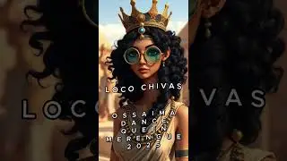 OSSAIMA DANCE QUEEN EC MERENGUE VERSION 2025 BY LOCO CHIVAS