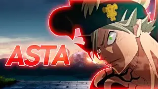 Asta 「AMV」- Сделай шаг, поверь в мечту