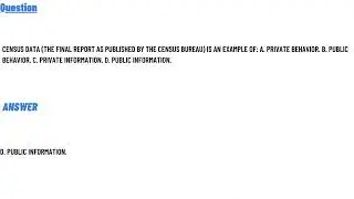Census data (the final report as published by the Census Bureau) is an example of