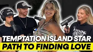 Strong Enough? Inside Psychological Testing Ground of Temptation Island ft. Olivia Sloan - Ep.074