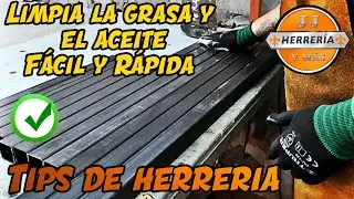 Tips De Herrería EXPRÉS - COMO LIMPIAR EL ACEITE A LOS PERFILES