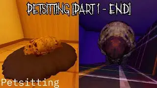 Taking Care Of A Worm Named Dog! | Petsitting [Part 1 - END]