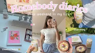 HOMEBODY DIARIES / idealny weekend w domu, slow living & kreatywne hobby offline✨🎨
