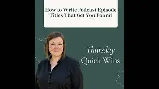 How to Write Podcast Episode Titles That Get You Found | Podcast SEO Tips