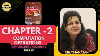 | Class 5 | IMO | SOF | Olympiad | Chapter 2 |Computation Operations| MATHEMATICAL REASONING | MTG |
