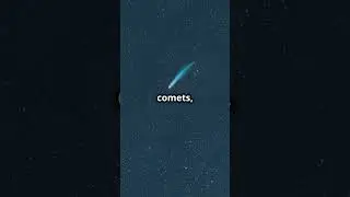 What Are Comets  🌠