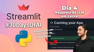 Caching the LLM response in the Streamlit app (Python) - 30 days of AI | Day 4