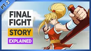 Final Fight Story Explained - Part 2