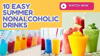 10 Easy Non Alcoholic Summer Drinks  Cool, Fun & Frozen!