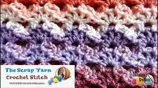 Perfect Scrap Yarn Crochet Stitch - Учебное пособие по вязанию крючком