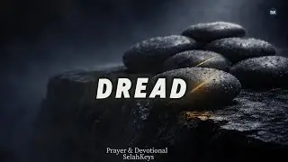 When Fear Turns Into Dread &mdash; 1 Hour Night Prayer Piano for Protection & Peace | Soaking Instrumental
