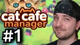 Rags To Riches With Cats...! - #1 - Let's Play Cat Cafe Manager
