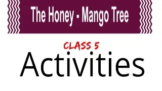 class 5  The Honey mango tree 🌳 Activities#english #statesyllabus 