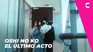 OSHI NO KO: THE FINAL ACT | TR&Aacute;ILER