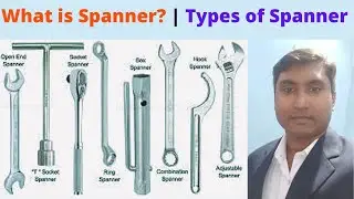 What is Spanner? | Types of Spanner in Hindi | What is wrench? |