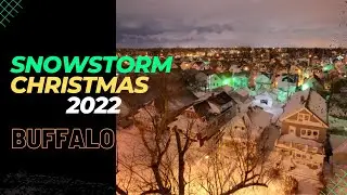 Snowstorm in Buffalo Christmas 2022 Road Conditions and Drone Footage