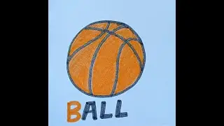 B FOR BALL (DRAWING)