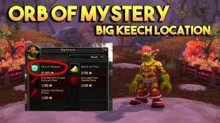 WHERE TO BUY ORB OF MYSTERY FOR LEGION MOUNT CRAFTS - BIG KEECH LOCATION