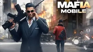 New MAFIA Game for Android - Download & Gameplay