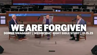 We Are Forgiven | Donnie Swaggart | Wednesday Night Sermon