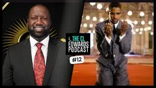 Philip Scott's Viral Video About Practicing Islam  -  The CL Edwards Podcast Ep 12